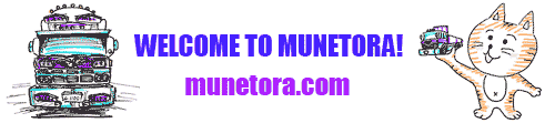 WELCOME TO MUNETORA!